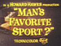 Man’s Favorite Sport? trailer