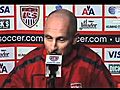 MNT vs. Spain: Bob Bradley Post-Game Press Conference