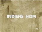 Indiens Hopi : les prophéties du 5ème monde