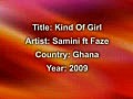 Samini ft Faze- Kind Of Girl