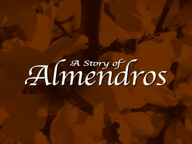 A Story of Almendros