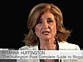 Pundit Arianna Huffington Offers These Wise Words to Readers and Bloggers