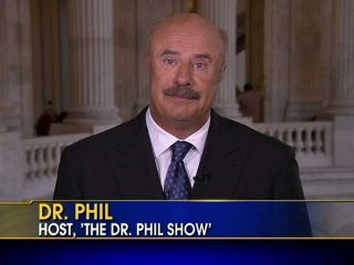 Dr. Phil to Washington: Quit Playing to the Cameras
