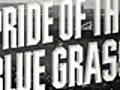 Pride of the Blue Grass - (Original Trailer)