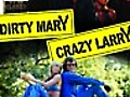 Dirty Mary Crazy Larry