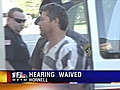 Escapees From Arkansas Waive Hearing in Hornell