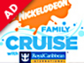 AD: Nickelodeon Family Cruise