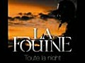 LA FOUINE - Toute la night