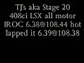 TJ’s stage 20 1/8 mile passes