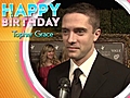 Happy Birthday,  Topher Grace