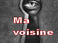 Ma Voisine