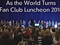 As the World Turns - Fan Club 2010