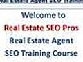 How To Do SEO For Real Estate Agents - Pt 1 Of a 6 Free Video Course