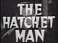 The Hatchet Man trailer