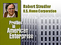 Robert J. Strudler - Chairman and Co-CEO,  U.S. Home Corporation