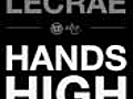 Hands High - Lecrae