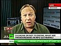 Drone surveillance in the US Alex Jones says the whole world is in danger