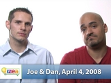 IZEA Confessional: Joe &amp; Dan,  April 4, 2008