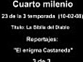 Cuarto milenio 3x23: 3 de 3 de 10 - 02 - 08