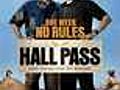 Hall Pass