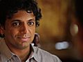 10 Questions for M. Night Shyamalan