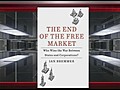 The End of the Free Market? [06-07-10 12:30 PM]