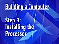 Building a Computer,  Part 3: Installing the processor