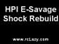 HPI E-Savage Shock Rebuild RC Car