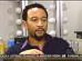 John Legend Talks With Dana Tyler