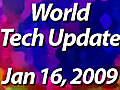 World Tech Update: CES 2009 Wrap-Up