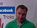 Quick and Easy Facebook Tricks