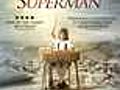 Waiting for Superman