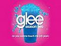 Do You Wanna Touch Me (Oh Yeah) (Glee Cast Version featuring Gwyneth Paltrow)