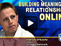 Permanent Link to Building Meaningful Relationships Online