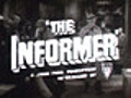 The Informer - (Re-issue Trailer)