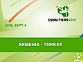 Armenia - Turkey