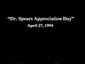 Dr. Spears Appreciation Day [Parts 1-2]