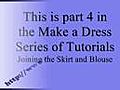 How to Sew a Dress Part 4: Attach the Skirt to Blouse