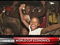 World Cup Economic Disaster [06-14-10 5:30 PM]