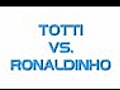 pepsi totti vs ronaldinho