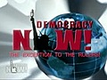 Democracy Now! Monday,  August 17, 2009