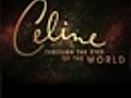 Celine: Through the Eyes of the World - Trailer