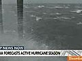 NOAA Forecasts Active 2010 Atlantic Hurricane Season: Video