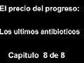 El precio del progreso capitulo 8 de 8