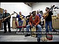 Gypsy Kings - You’ve Got a Friend in Me Preview