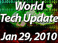 World Tech Update: Hacking the PS3,  Apple’s iPad, Internet Freedom, and More...