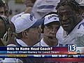 Bill to Name Head Coach?