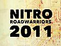 Nitro Roadwarriors Teaser 2011 - Feels like Home