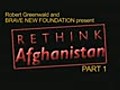 Rethinking Afghanistan; Part 1: RESULTS OF ESCALATION IN AFGHANISTAN