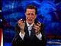 The Colbert Report : August 5,  2010 : (08/05/10) Clip 1 of 4